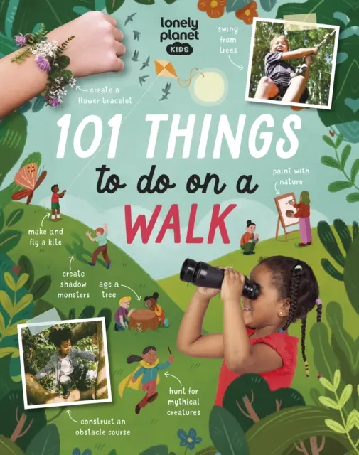 Lonely Planet Enfants 101 choses à faire lors d'une promenade - Lonely Planet Kids 101 Things to do on a Walk