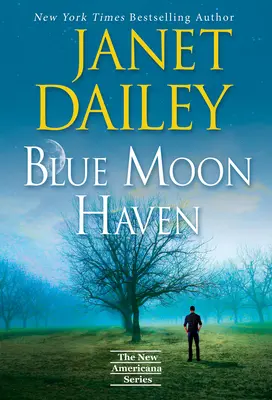 Blue Moon Haven : Une charmante histoire d'amour du Sud - Blue Moon Haven: A Charming Southern Love Story