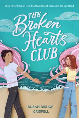 Le club des cœurs brisés - The Broken Hearts Club