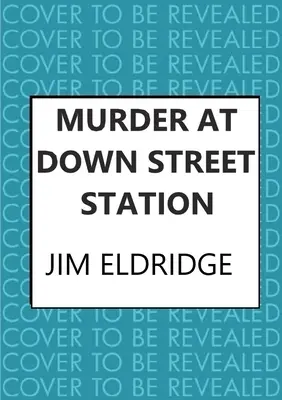 Meurtre à la gare de Down Street - Murder at Down Street Station