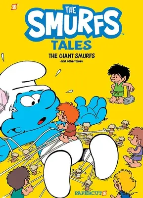 Histoires de Schtroumpfs Vol. 7 : Les Schtroumpfs géants et autres histoires - Smurf Tales Vol. 7: The Giant Smurfs and Other Tales