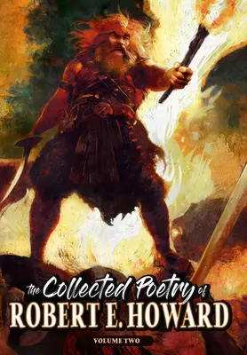 Recueil de poèmes de Robert E. Howard, Volume 2 - The Collected Poetry of Robert E. Howard, Volume 2