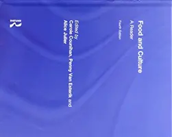 Alimentation et culture : Un lecteur - Food and Culture: A Reader