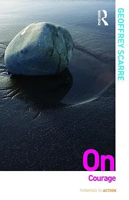 Le courage - On Courage