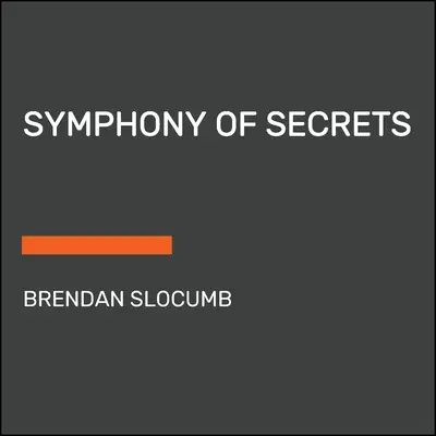 La symphonie des secrets - Symphony of Secrets