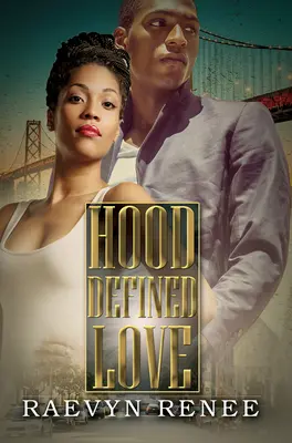 L'amour défini par Hood - Hood Defined Love