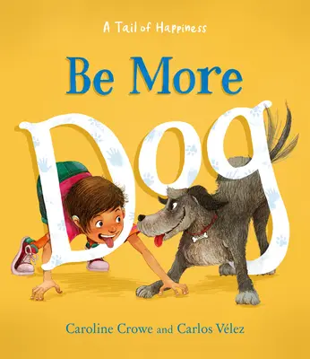 Be More Dog