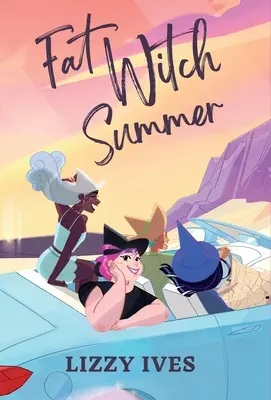 L'été de la grosse sorcière - Fat Witch Summer