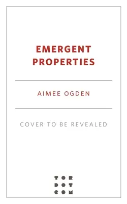 Propriétés émergentes - Emergent Properties