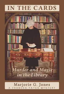 Dans les cartes : Meurtre et magie à la bibliothèque - In the Cards: Murder and Magic in the Library