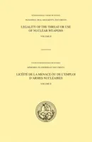 Légalité de la menace ou de l'emploi d'armes nucléaires - Vol. 2 : Déclarations orales - Legality of the threat or use of nuclear weapons - Vol. 2: Oral statements