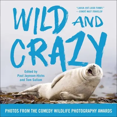 Sauvage et fou : Photos des Comedy Wildlife Photography Awards - Wild and Crazy: Photos from the Comedy Wildlife Photography Awards