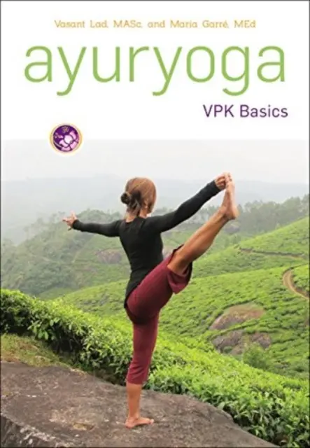 Principes de base de l'Ayuryoga VPK - Ayuryoga VPK Basics