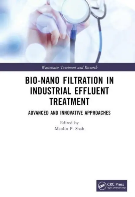 La bio-nano-filtration dans le traitement des effluents industriels : Approches avancées et innovantes - Bio-Nano Filtration in Industrial Effluent Treatment: Advanced and Innovative Approaches