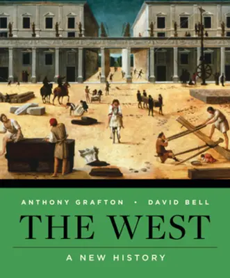 L'Occident : Une nouvelle histoire - The West: A New History