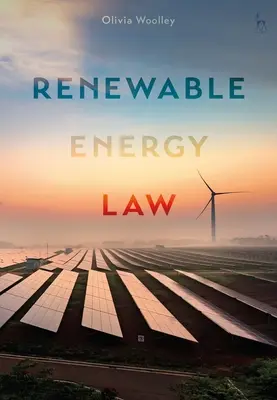 Droit des énergies renouvelables - Renewable Energy Law