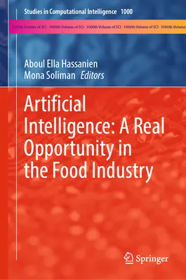 L'intelligence artificielle : Une véritable opportunité pour l'industrie alimentaire - Artificial Intelligence: A Real Opportunity in the Food Industry