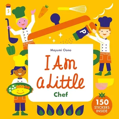 Je suis un petit chef - I Am a Little Chef