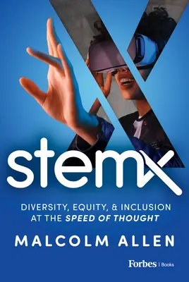 Stem X : Diversité, équité et inclusion à la vitesse de la pensée - Stem X: Diversity, Equity & Inclusion at the Speed of Thought