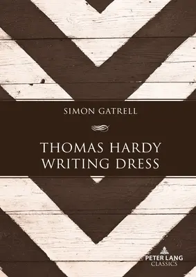 Thomas Hardy et l'écriture vestimentaire - Thomas Hardy Writing Dress