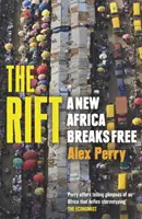 Rift - Une nouvelle Afrique se libère - Rift - A New Africa Breaks Free