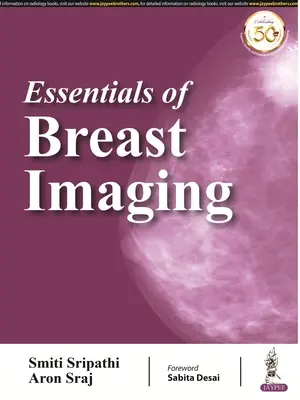 L'essentiel de l'imagerie mammaire - Essentials of Breast Imaging