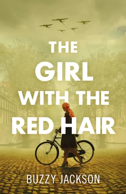 Girl with the Red Hair - Le roman puissant basé sur l'étonnante histoire vraie de la lutte d'une femme pendant la Seconde Guerre mondiale. - Girl with the Red Hair - The powerful novel based on the astonishing true story of one woman's fight in WWII