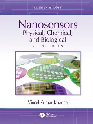 Nanocapteurs : Physique, chimique et biologique - Nanosensors: Physical, Chemical, and Biological