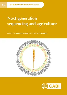 Séquençage de nouvelle génération et agriculture - Next-Generation Sequencing and Agriculture