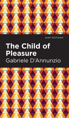 L'enfant du plaisir - The Child of Pleasure