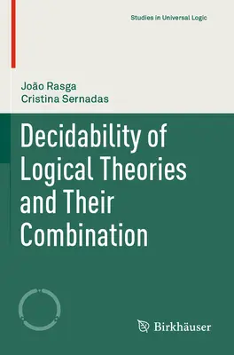 Décidabilité des théories logiques et de leur combinaison - Decidability of Logical Theories and Their Combination
