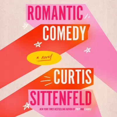 Comédie romantique (Reese's Book Club) - Romantic Comedy (Reese's Book Club)