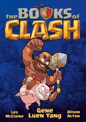 The Books of Clash Volume 1 : Legendary Legends of Legendarious Achievery (Les livres de Clash Volume 1 : Légendes légendaires de l'accomplissement légendaire) - The Books of Clash Volume 1: Legendary Legends of Legendarious Achievery