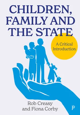 Les enfants, la famille et l'État : Une introduction critique - Children, Family and the State: A Critical Introduction