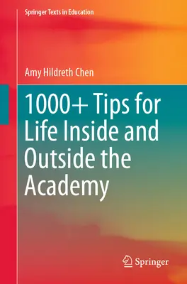 1000+ conseils pour la vie à l'intérieur et à l'extérieur de l'académie - 1000+ Tips for Life Inside and Outside the Academy