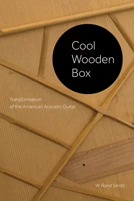 Cool Wooden Box : Transformation de la guitare acoustique américaine - Cool Wooden Box: Transformation of the American Acoustic Guitar