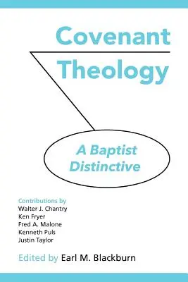 La théologie de l'alliance : Une spécificité baptiste - Covenant Theology: A Baptist Distinctive