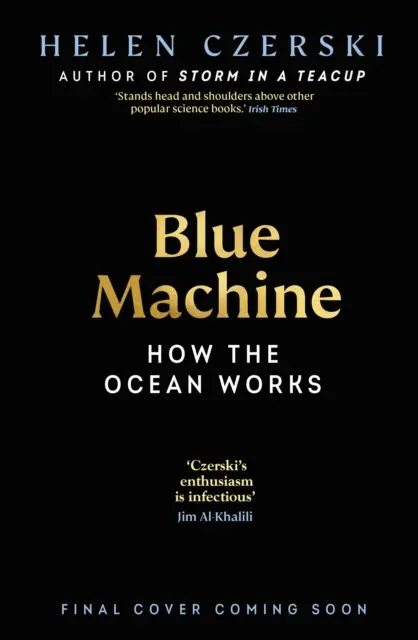 La machine bleue - Comment l'océan façonne notre monde - Blue Machine - How the Ocean Shapes Our World