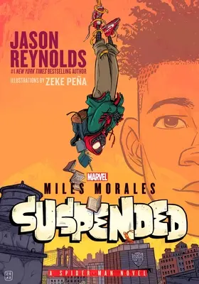 Miles Morales suspendu : Un roman de Spider-Man - Miles Morales Suspended: A Spider-Man Novel