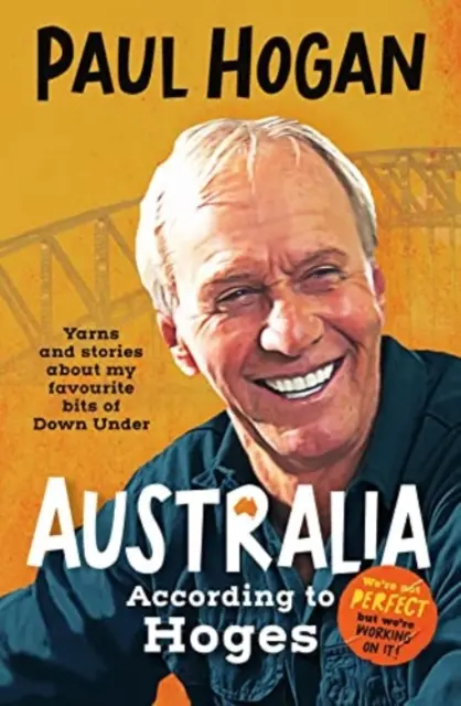 L'Australie selon Hoges : L'histoire d'un Australien légendaire et emblématique, auteur de l'hilarant best-seller Mémo. - Australia According To Hoges: Laugh out loud yarns and stories from a legendary iconic Australian and author of the hilarious bestselling memo