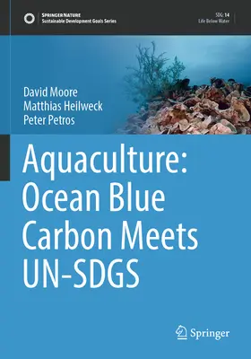 Aquaculture : Le carbone bleu de l'océan rencontre l'Un-Sdgs - Aquaculture: Ocean Blue Carbon Meets Un-Sdgs