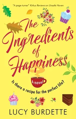 Les ingrédients du bonheur - The Ingredients of Happiness