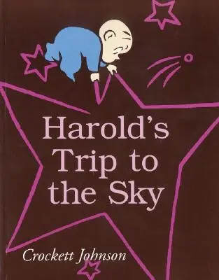 Le voyage d'Harold dans le ciel - Harold's Trip to the Sky