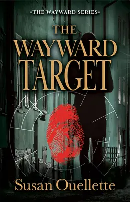 La Cible malveillante : Volume 3 - The Wayward Target: Volume 3