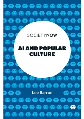 L'IA et la culture populaire - AI and Popular Culture
