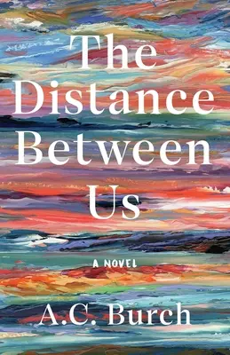 La distance qui nous sépare - The Distance Between Us