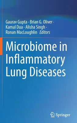 Le microbiome dans les maladies pulmonaires inflammatoires - Microbiome in Inflammatory Lung Diseases