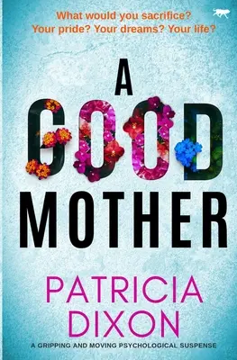 Good Mother - Un suspense psychologique captivant et émouvant - Good Mother - A gripping and moving psychological suspense