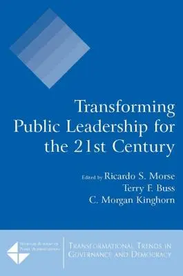 Transformer le leadership public pour le 21e siècle - Transforming Public Leadership for the 21st Century