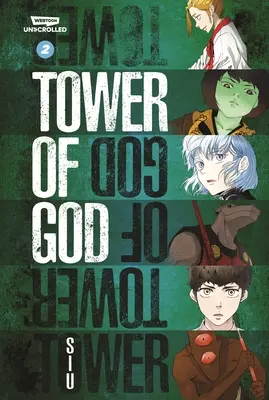 Tower of God Volume Two : A Webtoon Unscrolled Graphic Novel (en anglais) - Tower of God Volume Two: A Webtoon Unscrolled Graphic Novel